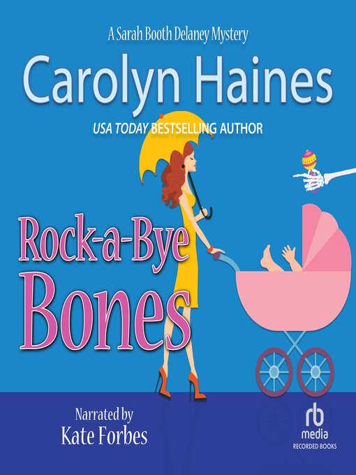 Title details for Rock-a-Bye Bones by Carolyn Haines - Available